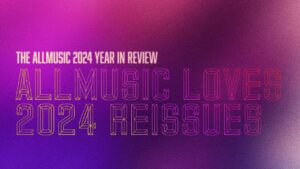 best2024_allmusiclovesreissues.jpg