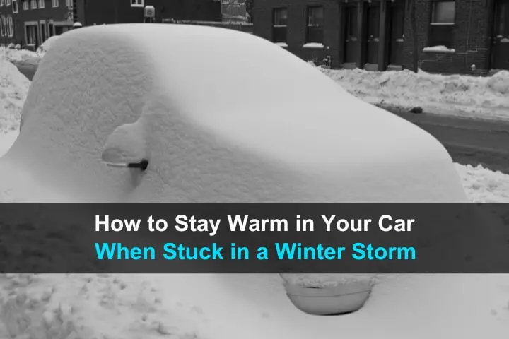 how-to-stay-warm-in-your-car-when-stuck-in-a-winter-storm-wide-1.jpg