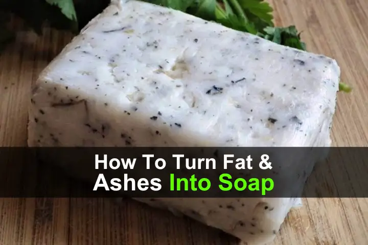 how-to-turn-fat-and-ashes-into-soap-wide-1.jpg