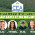 Indoor Ag-Con Declares Opening Morning “CEA State of the Business” Keynote Offered By CEA Alliance – City Ag Information