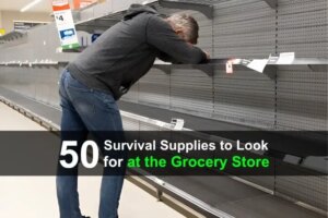 50-survival-supplies-to-look-for-at-the-grocery-store-wide-1.jpg