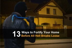 13-ways-to-fortify-your-home-before-all-hell-breaks-loose-wide-1.jpg